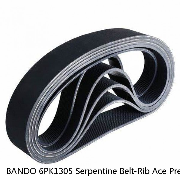 BANDO 6PK1305 Serpentine Belt-Rib Ace Precision Engineered V-Ribbed Belt 